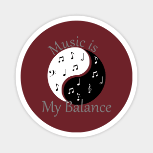 Music is my balance Magnet